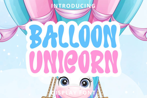 Font Choice That Elevates Your Brand: Balloon Unicorn