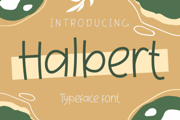 Halbert: A Display Font for Dynamic Web Design