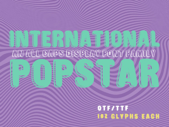 International Popstar: A Font That Brings Digital Design to Life