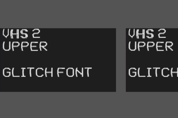 VHS 2 Upper: A Glitched Display Font for Modern Campaigns